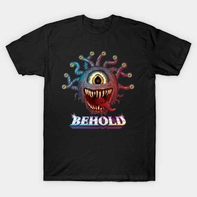 Behold Beholder Dungeons and Dragons T-Shirt by Natural 20 Shirts